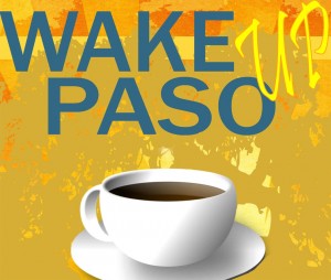 WAKE UP PASO