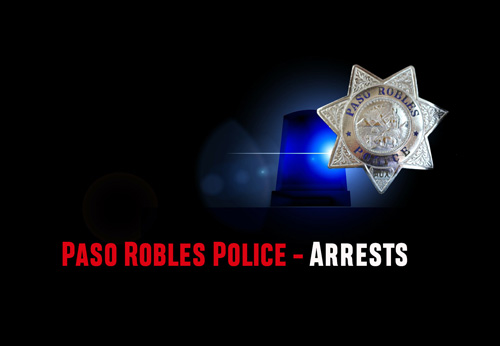 Paso Robles Police Arrest Records For March 1-7 - Paso Robles Daily News