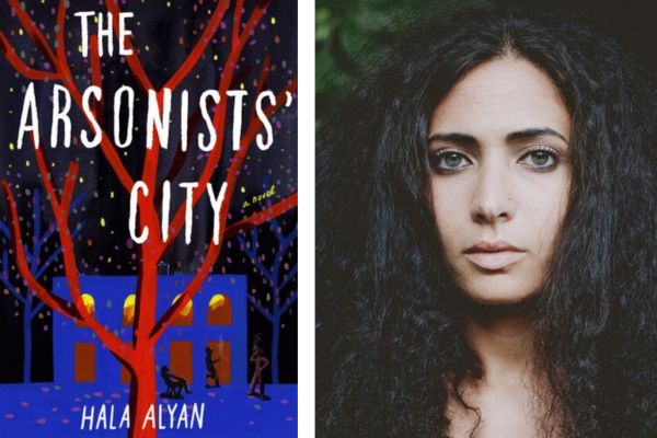 The Arsonists' City by Hala Alyan