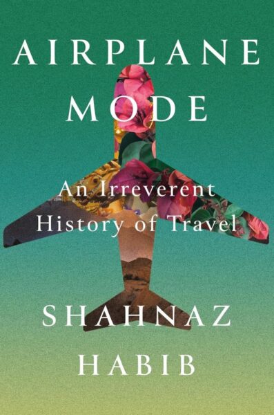 Library book group reads, 'Airplane Mode' by Shahnaz Habib