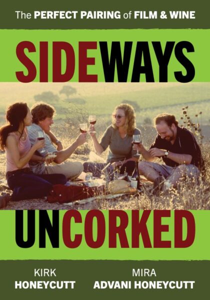 New book 'Sideways Uncorked' uncovers wine and film’s lasting influence