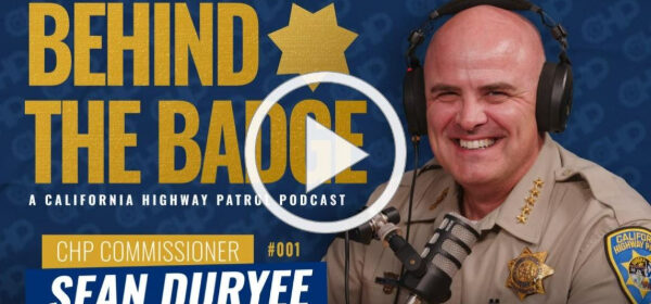 CHP launches new 'Behind the Badge' podcast